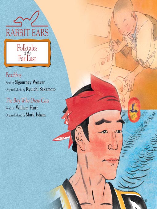 Title details for Rabbit Ears Folktales of the Far East by Rabbit Ears - Available